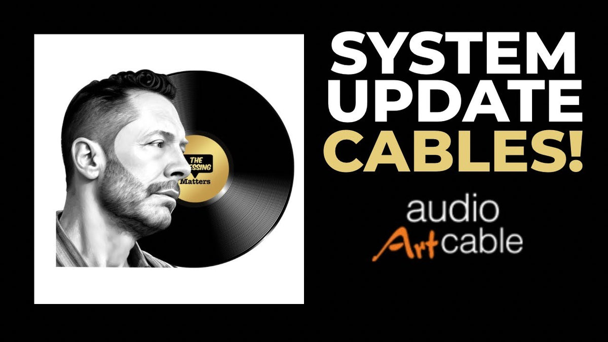 Load video: Audio Art Cable - A Complete System Update - First Look!
